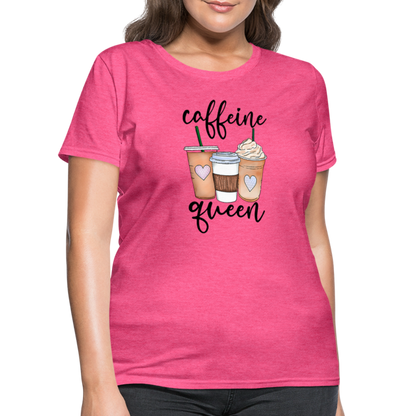 Caffeine Queen Women's T-Shirt - heather pink