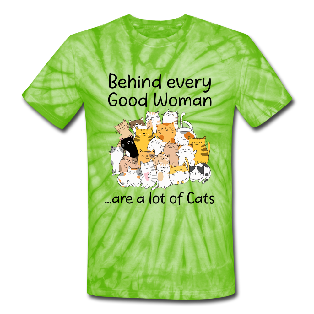 Behind Every Good Woman ...Are A Lot Of Cats Unisex Tie Dye T-Shirt - spider lime green