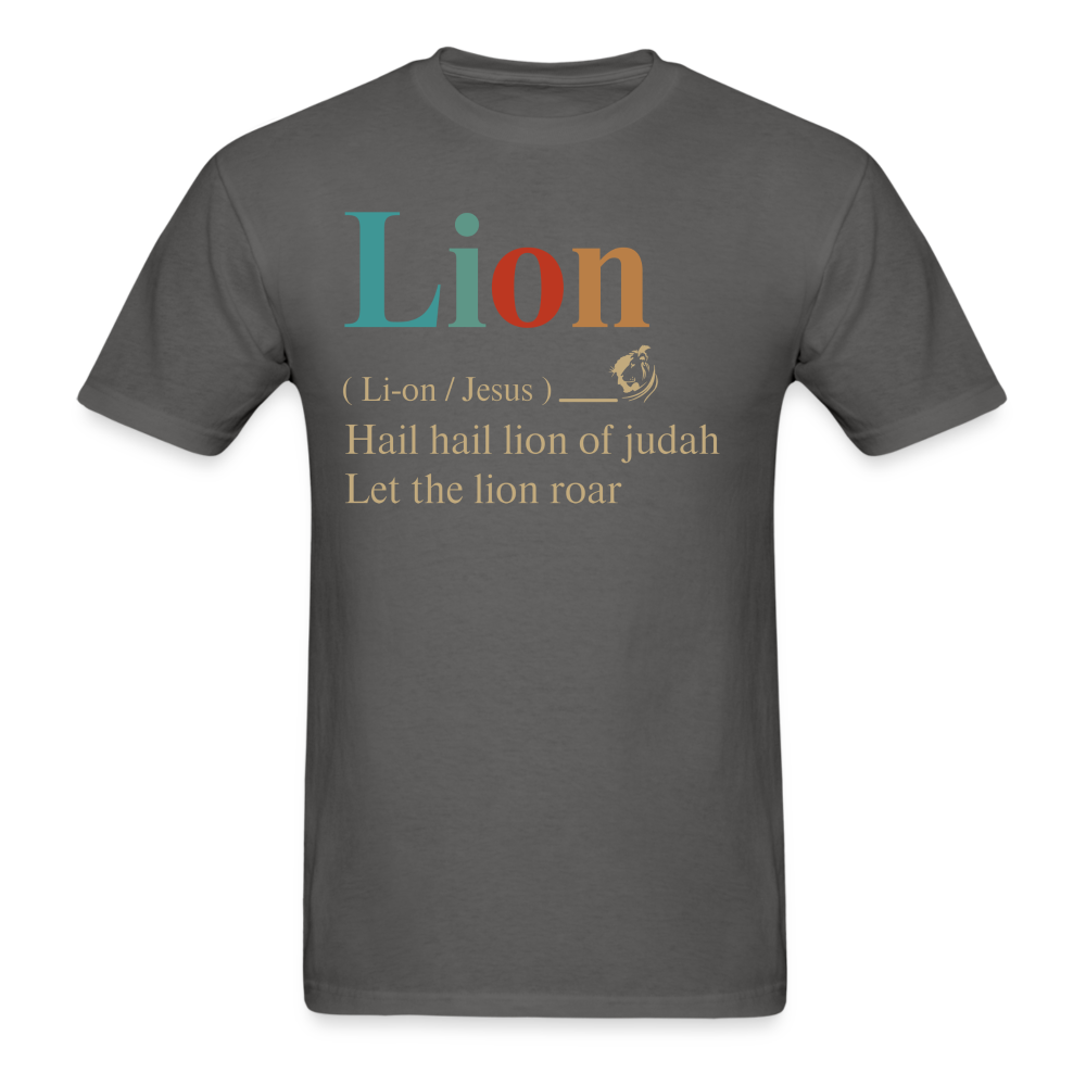 Lion Hail Hail Lion of Judah Let The Lion Roar T-Shirt - charcoal