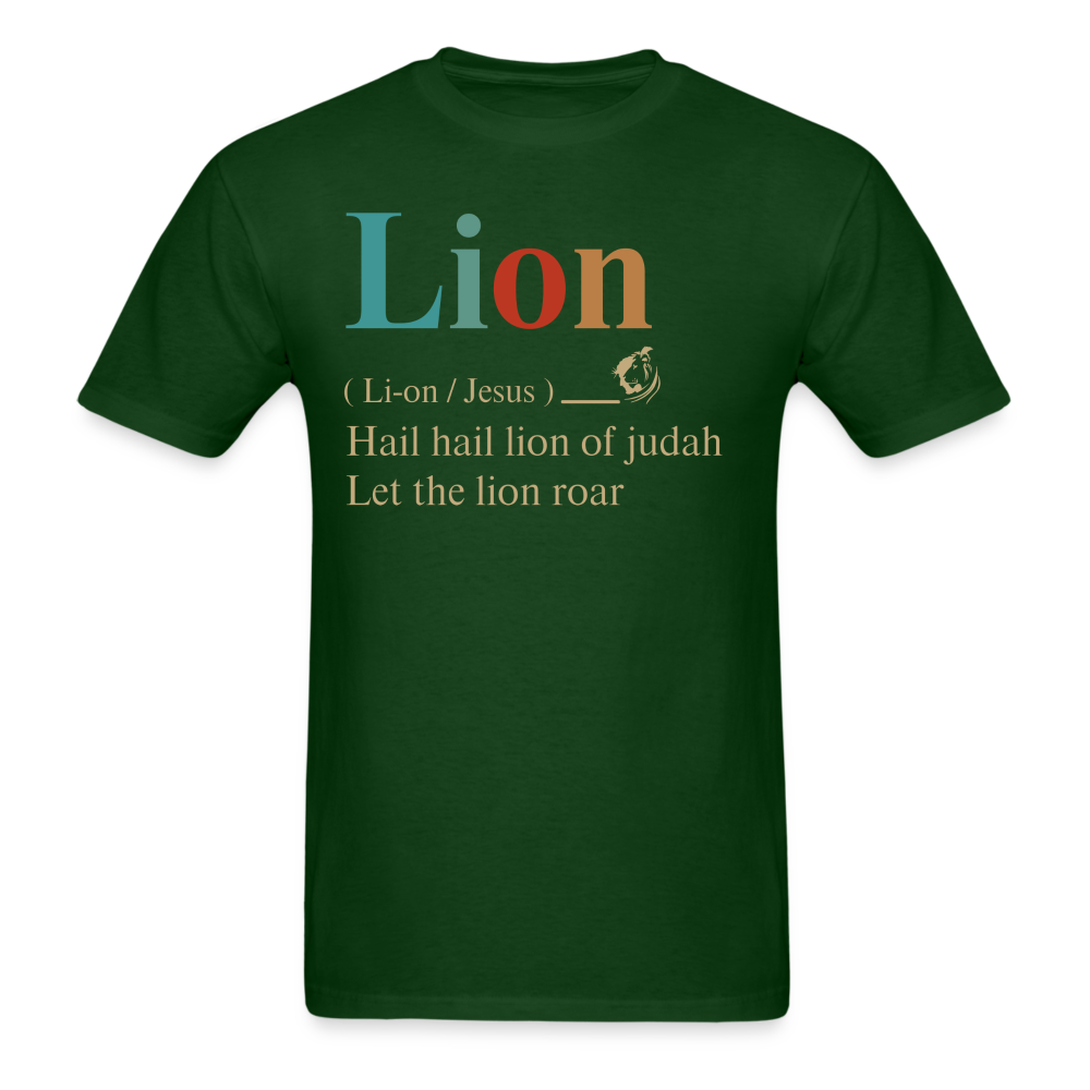 Lion Hail Hail Lion of Judah Let The Lion Roar T-Shirt - forest green