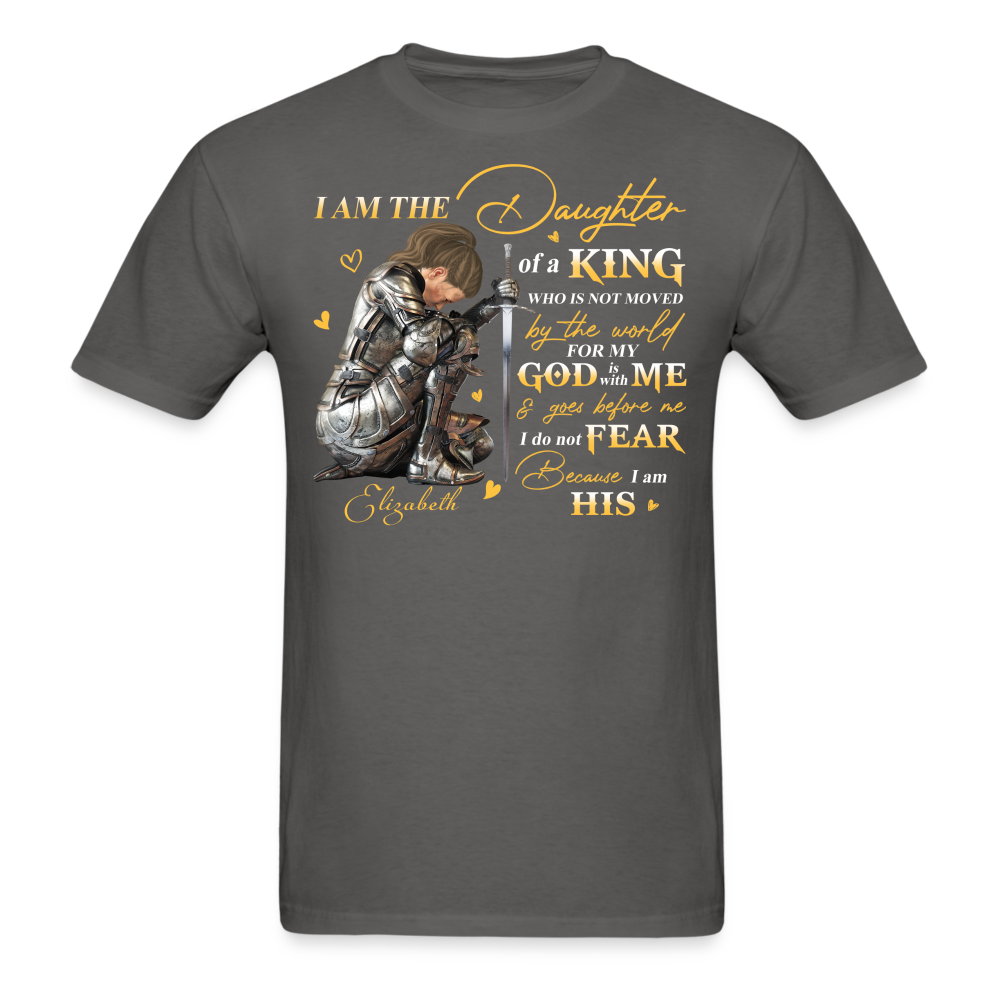 Personalized God Woman Warrior, I Am The Daughter Of The King, Do Not Fear Because I Am His T-Shirt - charcoal