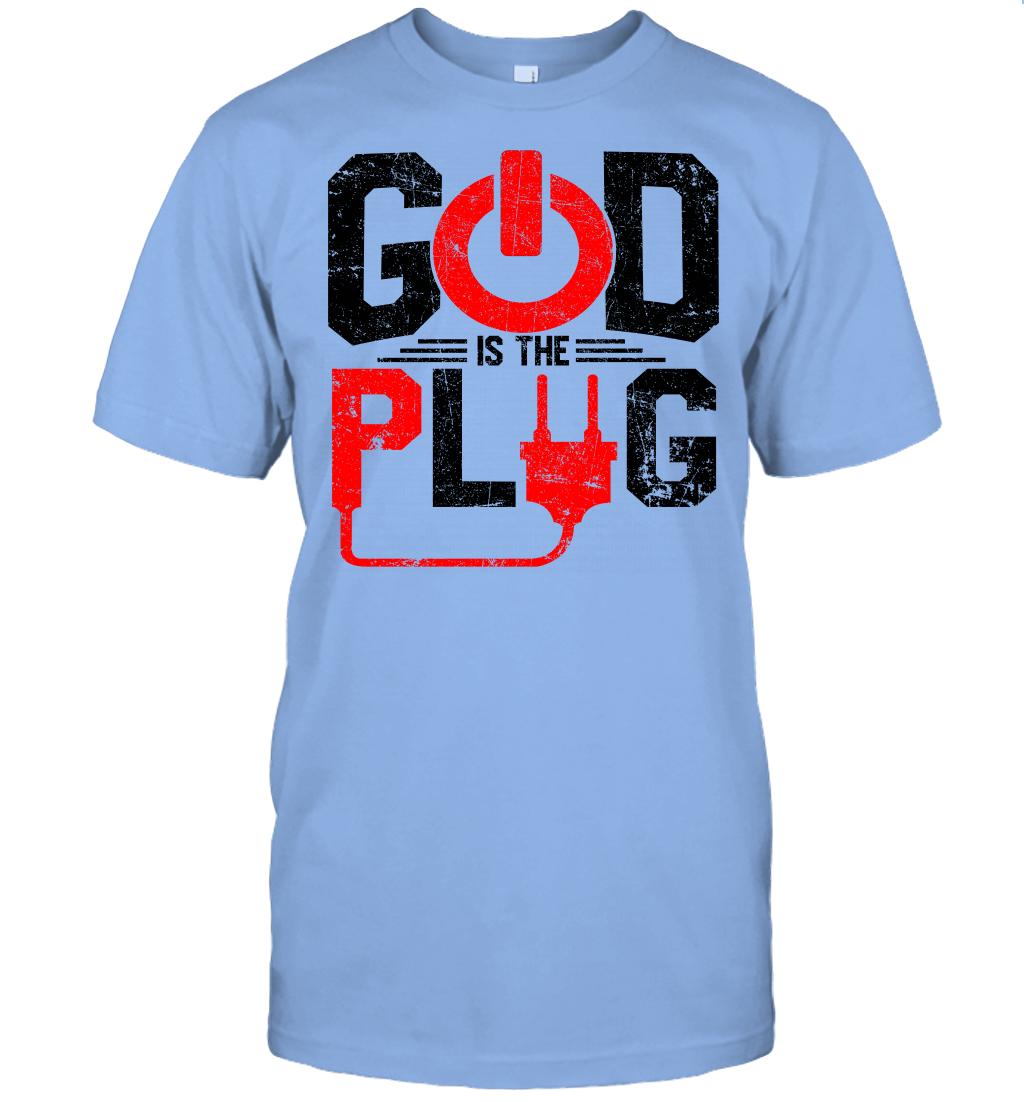 God is The Plug T-Shirt