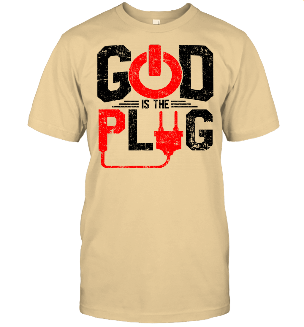 God is The Plug T-Shirt