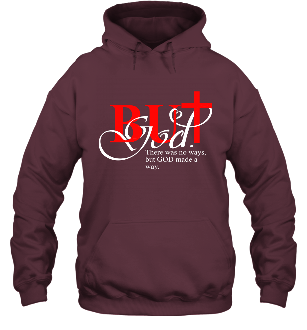 But God Made A Way Hoodie