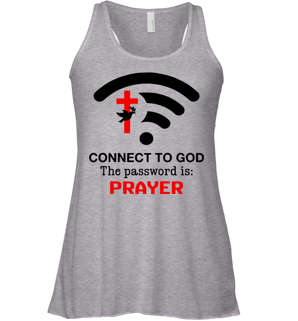 Connect to God the password is prayer Racerback Tank