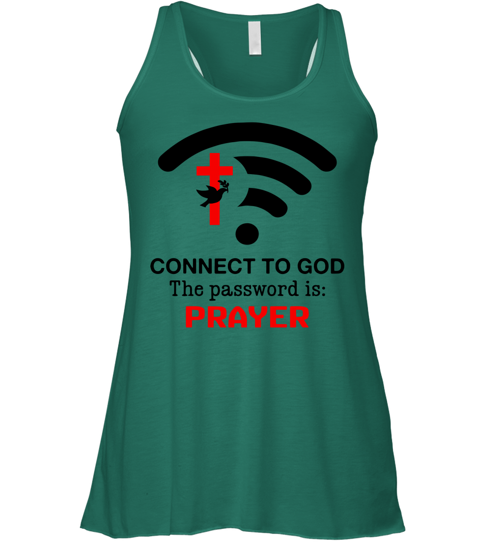 Connect to God the password is prayer Racerback Tank