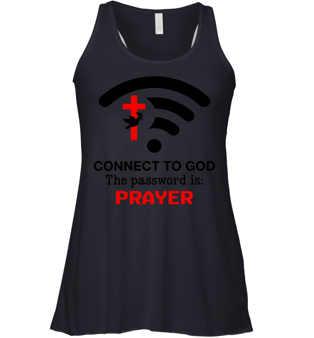 Connect to God the password is prayer Racerback Tank