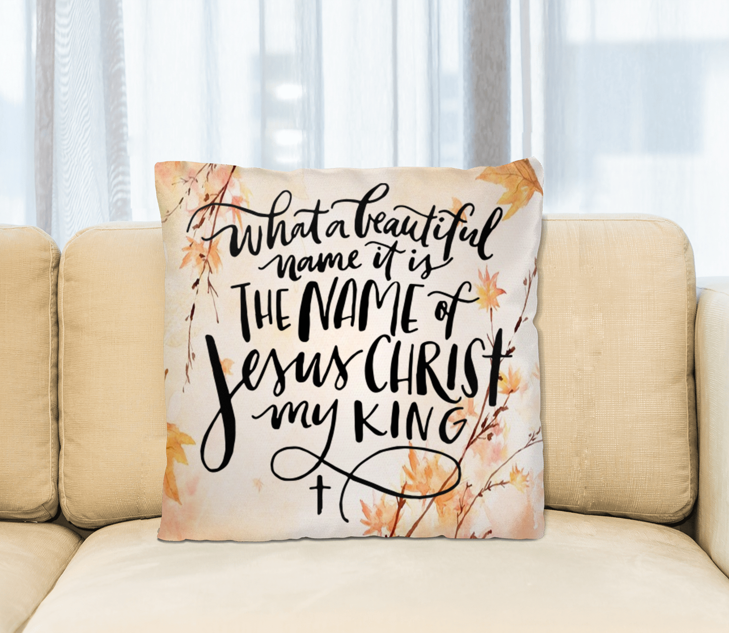 What a beautiful Name it is The Name of Jesus Christ my King Square Pillow