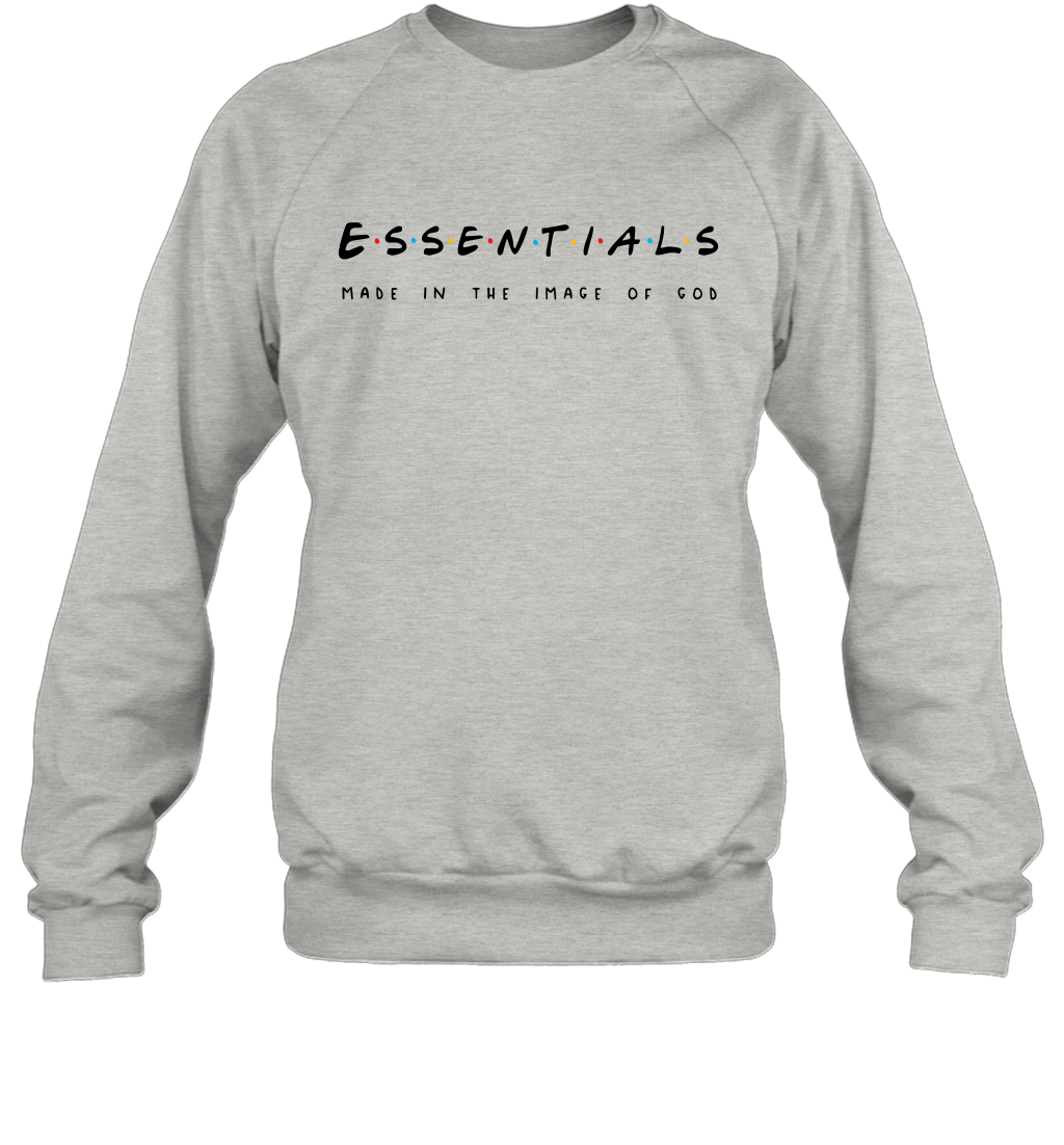 Essentials made in the image of God Sweatshirt