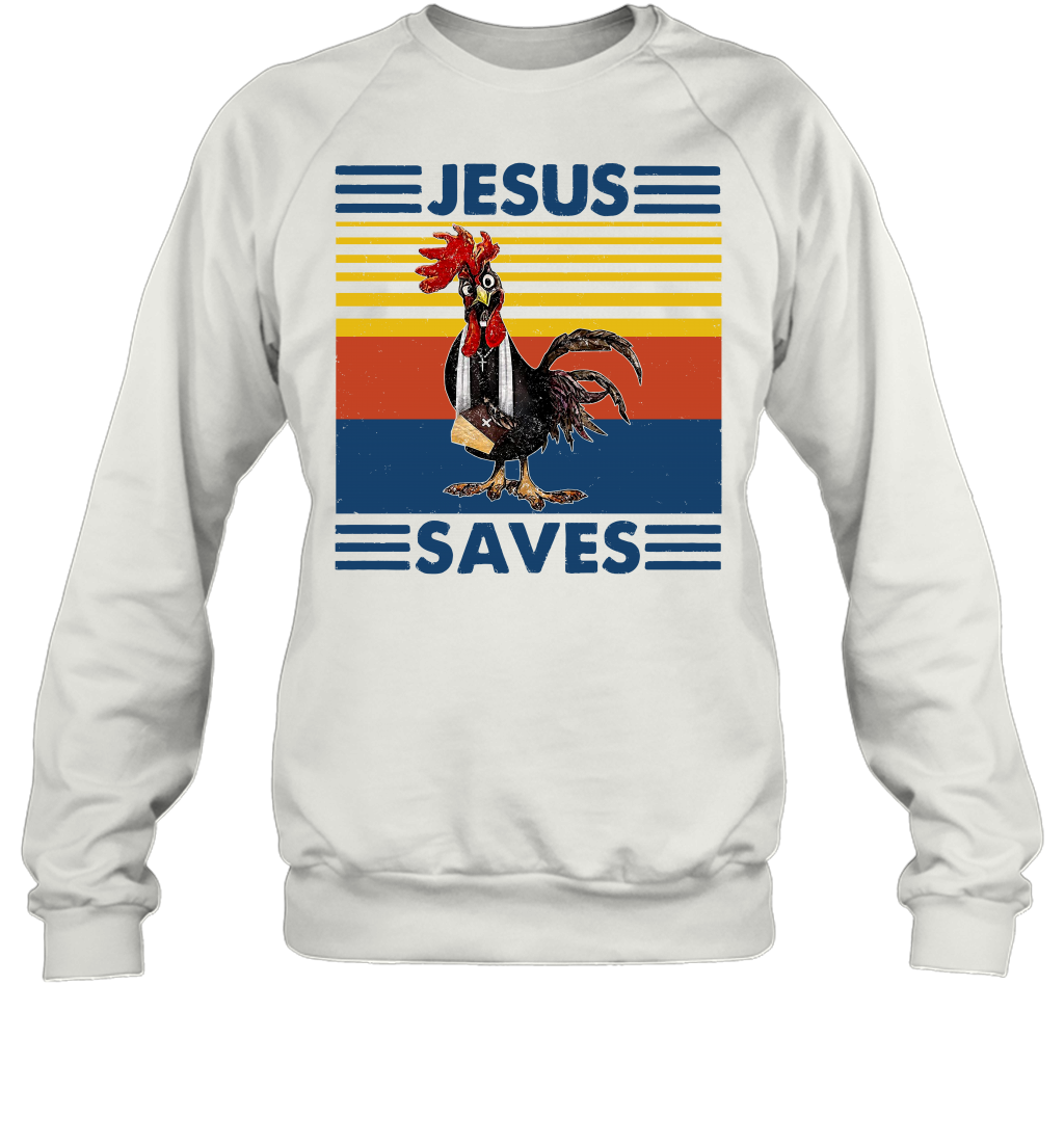 Jesus Saves Chicken Funny Sweatshirt