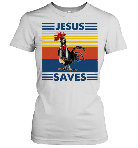 Jesus Saves Chicken Funny Women's T-Shirt